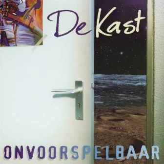 Onvoorspelbaar by De Kast