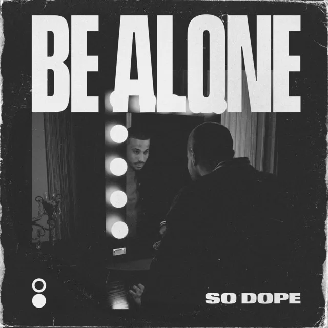 Be Alone