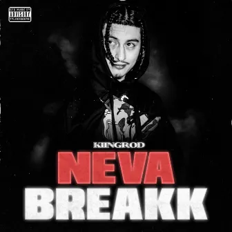 Neva Breakk by KiingRod