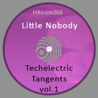 Techelectric Tangents 1 by Little Nobody