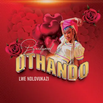 UTHANDO LWE NDLOVUKAZI by Boitymel