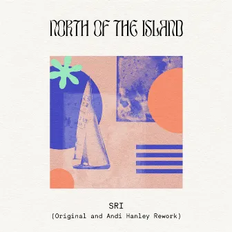 SRI by North Of The Island