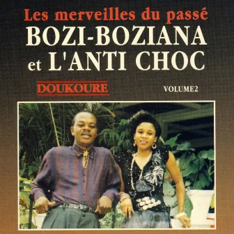 Les Merveilles Du Passé, Volume 2, Doukoure by Bozi Boziana