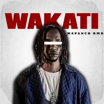 Wakati by Mapanch BMB