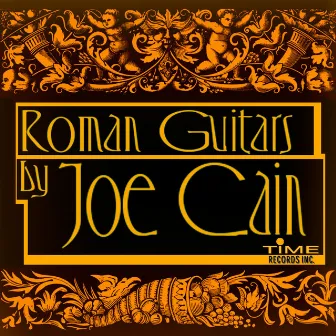 Roman Guitars by Joe Cain