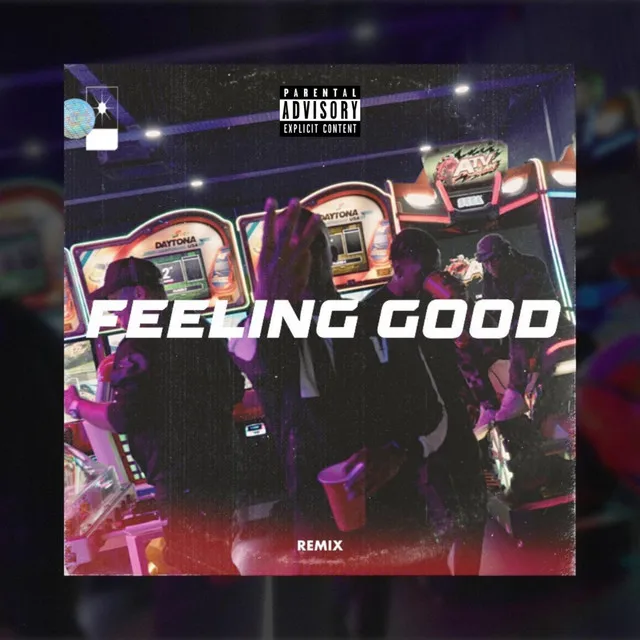 FEELING GOOD(REMIX)