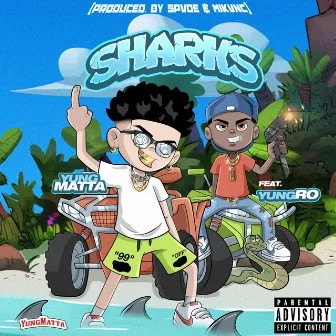 Sharks by Yung Matta