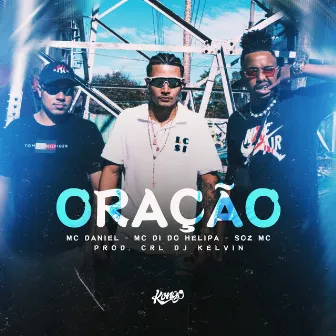 Oração by Mc Di do Helipa