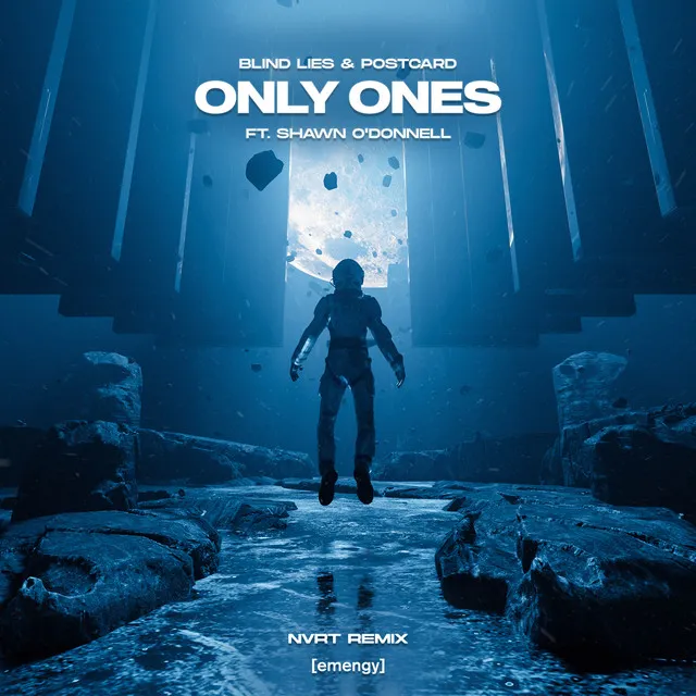 Only Ones - NVRT Remix