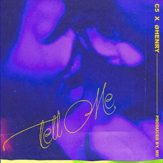 Tell Me by C5