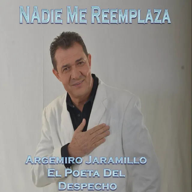 Nadie Me Reemplaza