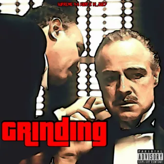 Grinding by Supreme Da Kidd