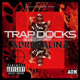 ADRENALINA by Trap Docks