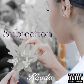 Subjection by Kayda