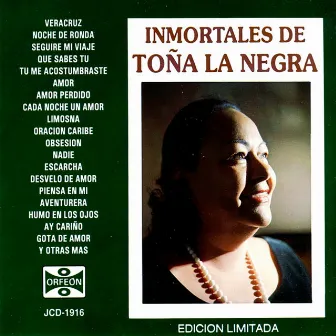 Inmortales de Toña la Negra by Toña La Negra