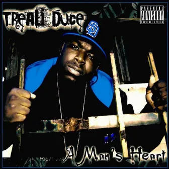 A Man's Heart by Treali Duce