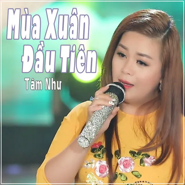 Mùa Xuân Đầu Tiên