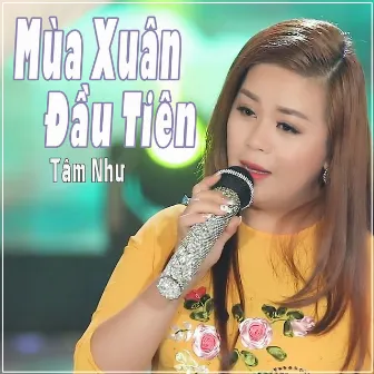 Mùa Xuân Đầu Tiên by 