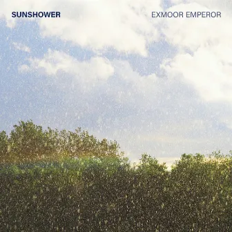 Sunshower by Exmoor Emperor