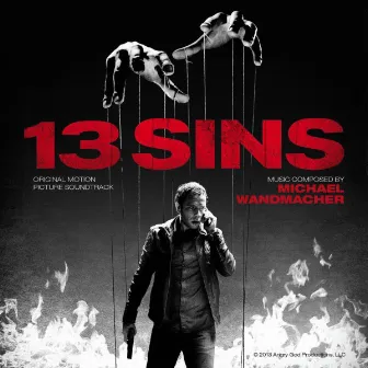 13 Sins (Original Motion Picture Soundtrack) by Michael Wandmacher