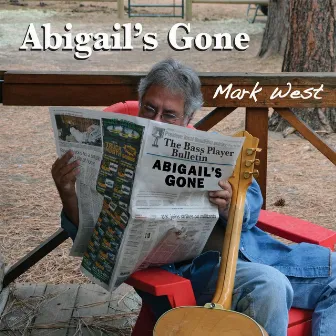 Abigail's Gone by Mark West