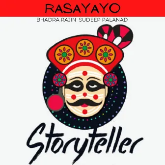 Rasayayo | The Story Teller by Bhadra Rajin