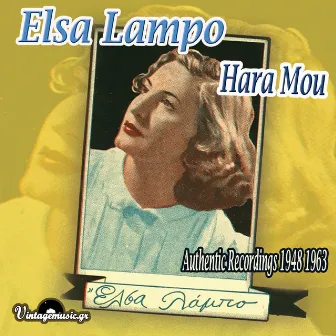 Hara Mou: Authentic Recordings 1948-1963 by Elsa Lampo