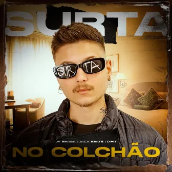 Surta no Colchão by Jaca Beats