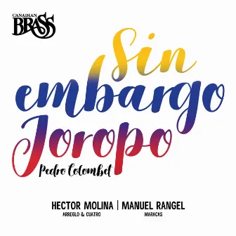 Sin Embargo Jaropo by Manuel Rangel