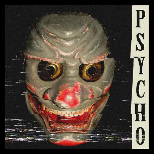 Psycho