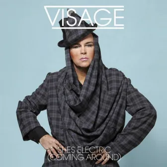 She's Electric (Coming Around) by Visage