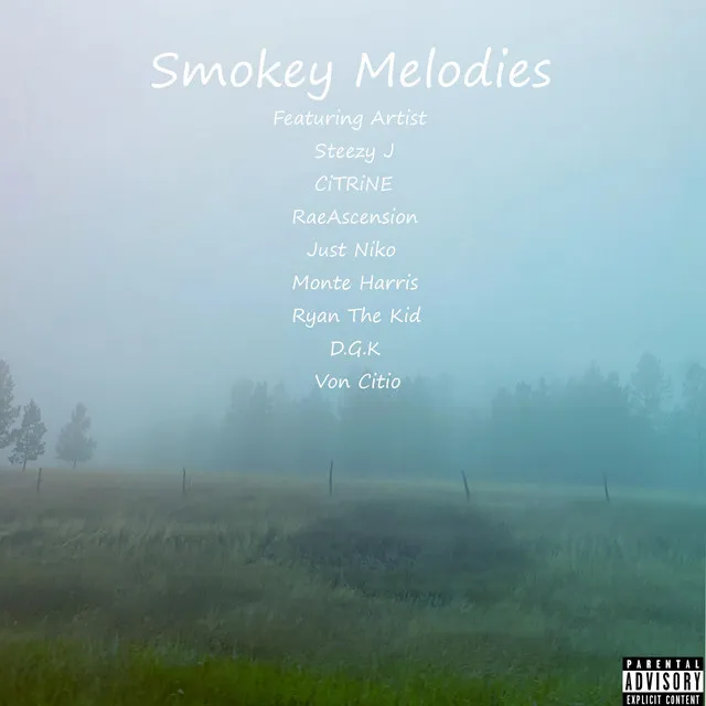 Smokey Melodies