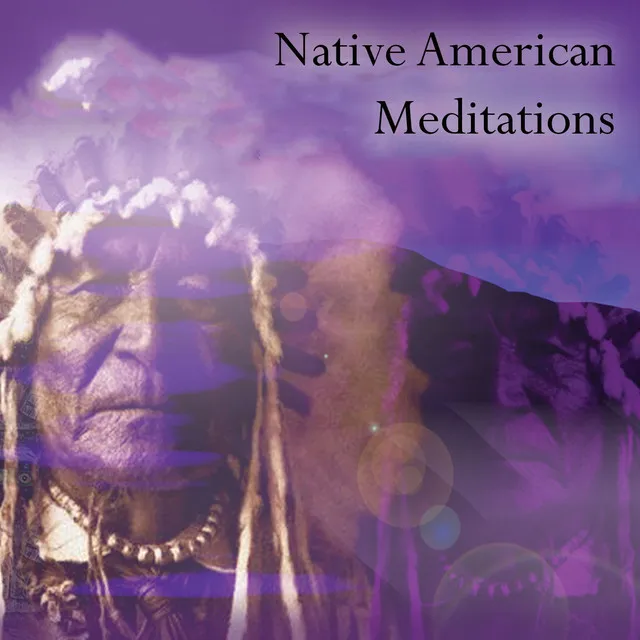 Native American Meditations