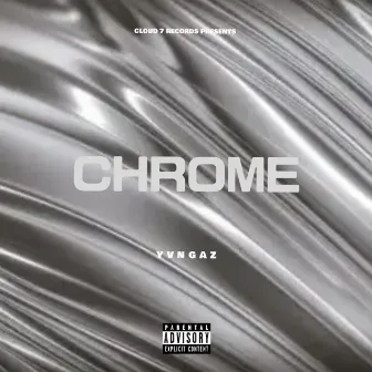 Chrome by YvngAZ