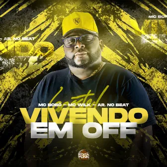 Vivendo em Off by A.R No Beat