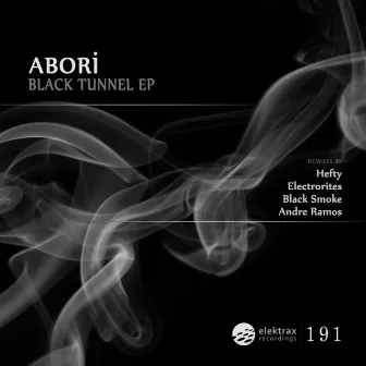 Black Tunnel Ep by Abori