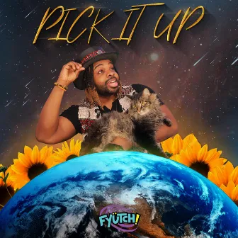 Pick It Up by FYÜTCH