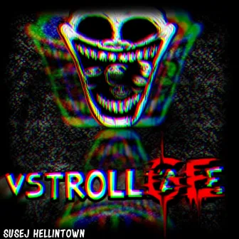 VS. Trollge/Trollface, Vol. 2 by Susej Hellintown