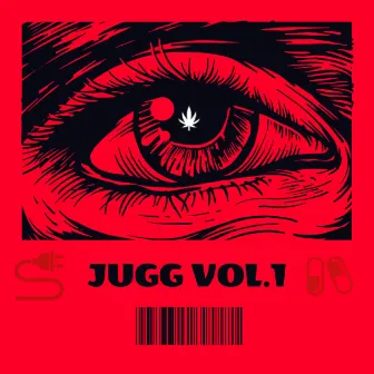 Jugg Vol.1 by NARCO BOY PLUG