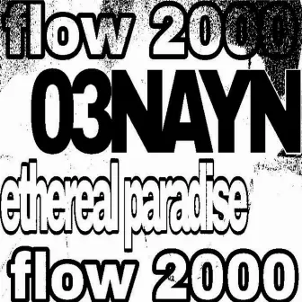 flow 2000 by 03NAYN