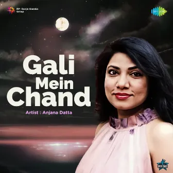 Gali Mein Chand by Anand Bakshi