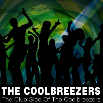 The Club Side Of The Coolbreezers by The Coolbreezers