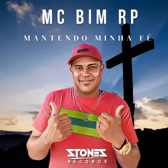 Mantendo Minha Fé by Mister Stones