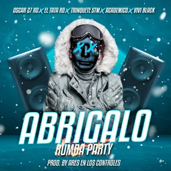 Abrigalo (Rumba Party) by Oscar27 RD