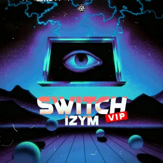 Switch (VIP) by Izym