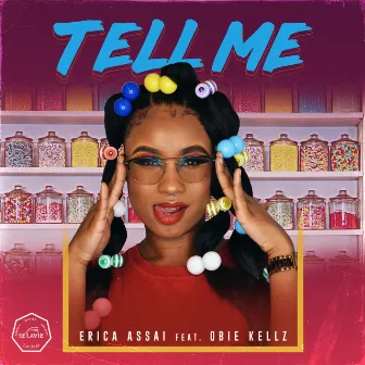 Tell Me by Erica Assai