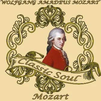 Wolfgang Amadeus Mozart: Classic Soul by José Antonio López de Arjona