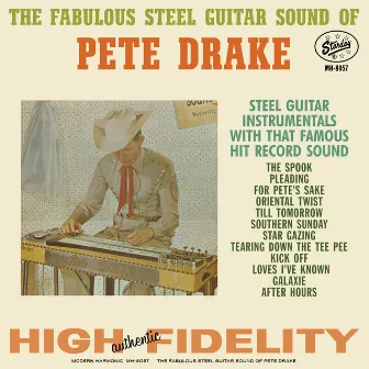 The Fabulous Steel Guitar Sound of Pete Drake by Pete Drake