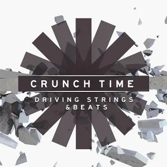 Crunch Time - Driving Strings & Beats by Daniel Marantz