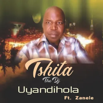 Uyandihola by Tshita